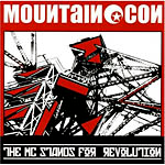 Mountain Con - The MC Stands for Revolution