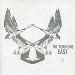 The Turn-Ons - East